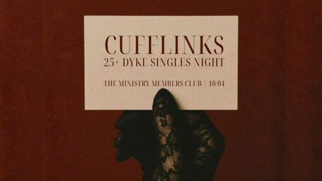 CUFFLINKS - 25+ Queer Singles Night