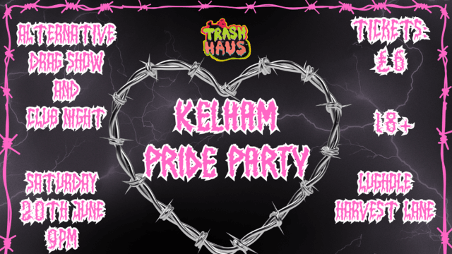 Trash+Haus+Kelham+Pride+Afterparty