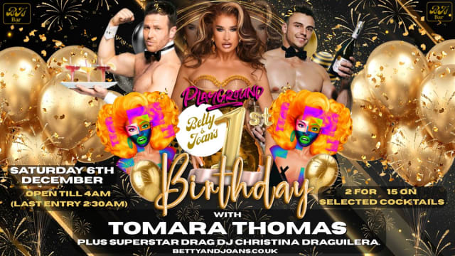 Betty & Joan's & PLAYGROUND presents BJ's FIRST BIRTHDAY 