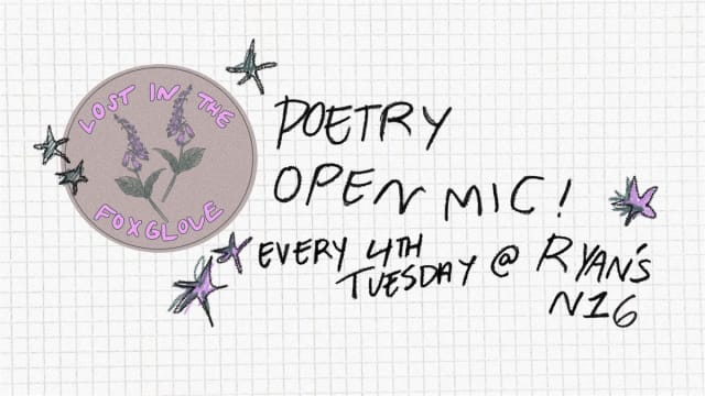 Lost in the Foxglove: OPEN MIC! 