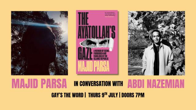 The Ayatollah's Gaze : Majid Parsa in-conversation with Abdi Nazemian
