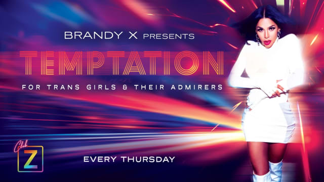 CLUB Z- Temptation - Every Thursday 