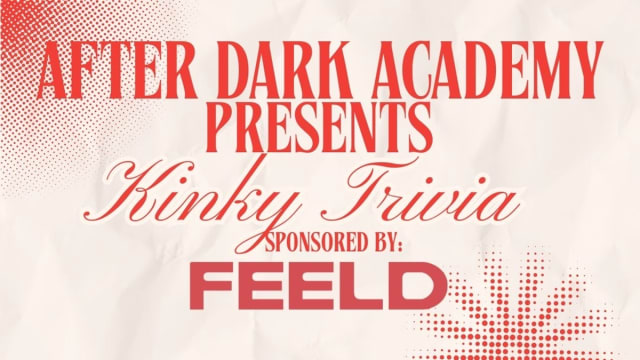 Kinky Trivia - Sponsored by Feeld 