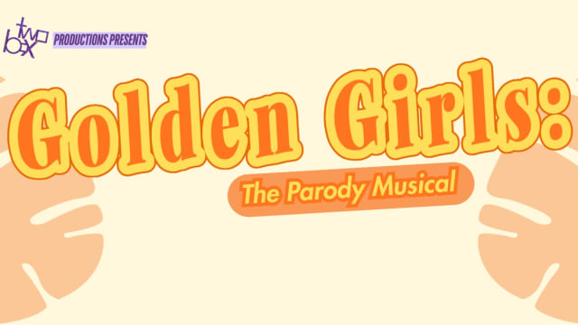 Golden Girls: The Parody Musical