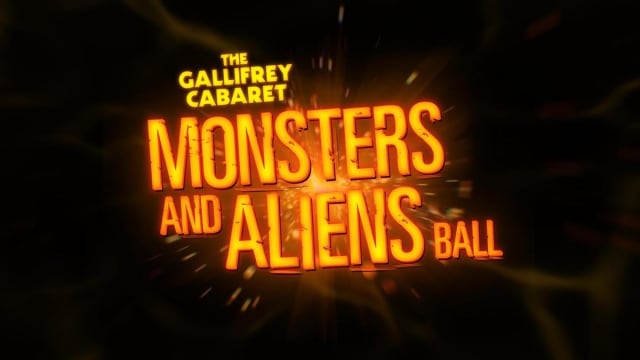 THE GALLIFREY CABARET: MONSTERS & ALIENS BALL @ the Clapham Grand 
