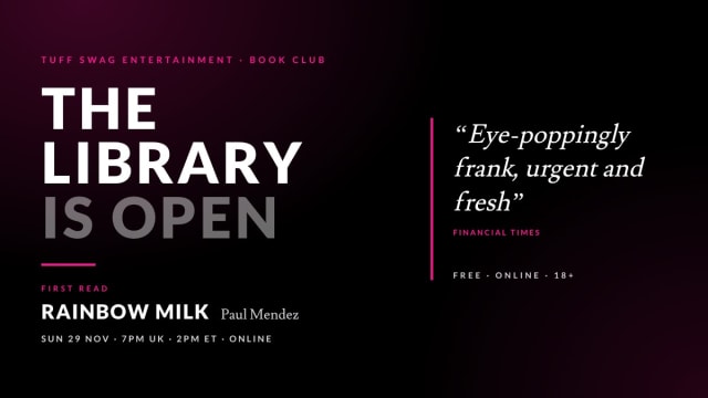 The Library Is Open: Rainbow Milk by Paul Mendez