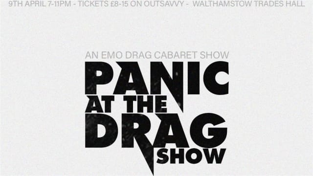 Panic!+at+the+Drag+Show+-+an+emo+drag+cabaret