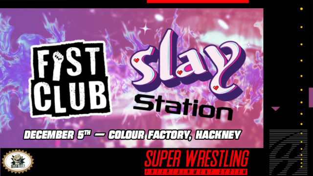 SLAYFIST - Fist Club x SlayStation