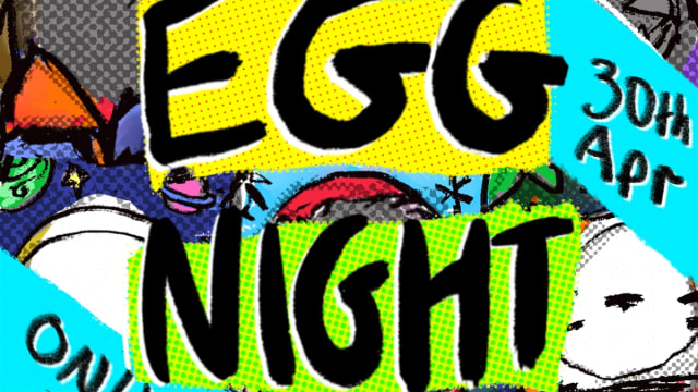 EGG+NIGHT+-+A+Two+Year+Drag+Birthday+Online+Solo+Show%3a+With+Special+Guests!