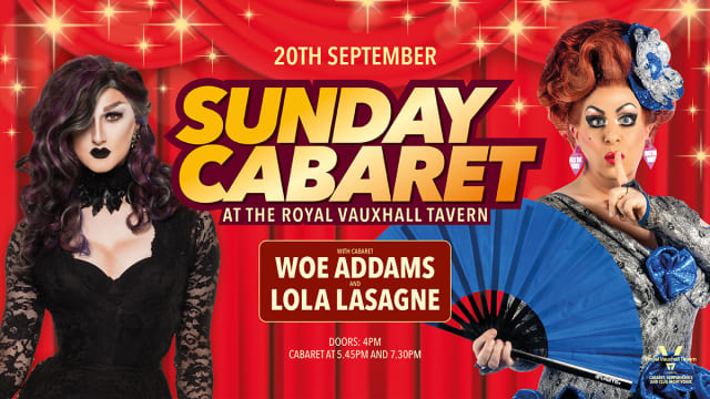 Sunday Cabaret with Lola Lasagne and Woe Addams