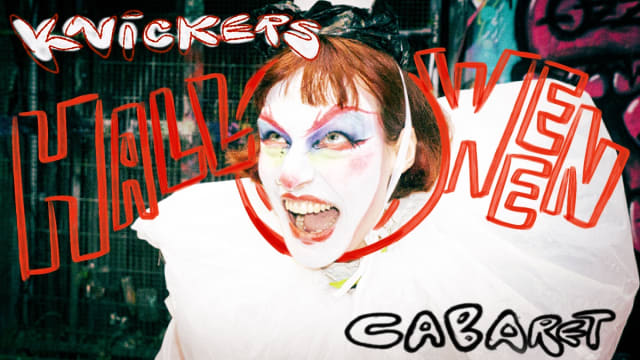 Knickers+HALLOWEEN+Cabaret