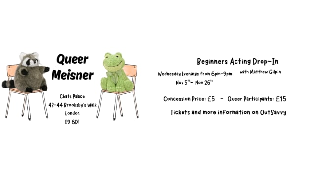 Queer Meisner - Intro to Meisner acting drop-in classes