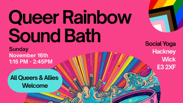 Queer Rainbow Sound Bath: Open Your Heart & Soul