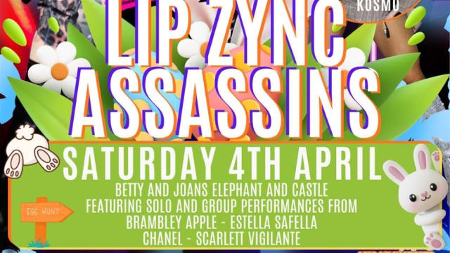 PLAYGROUND+presents+%7e+THE+LIPZYNC+ASSASSINS+-+EASTER+WEEKEND+(ages+18%2b)+Elephant+%26+Castle