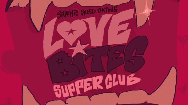 Sapphic+Speed+Dating+X+Love+Bites+Supper+Club+