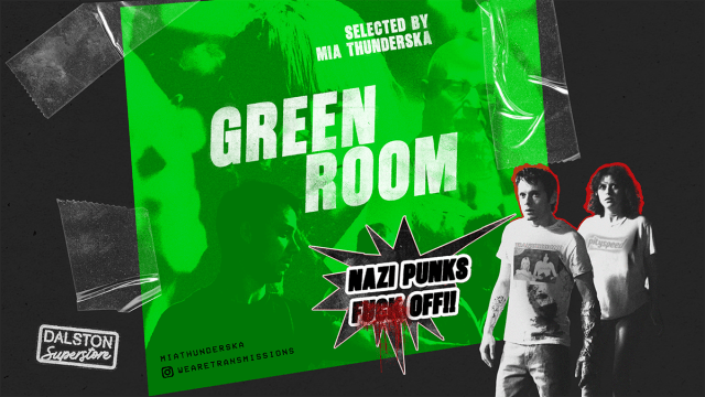 TRANSMISSIONS PRESENTS: Green Room