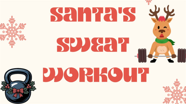 SANTA'S SWEAT WORKOUT 🎅🏻