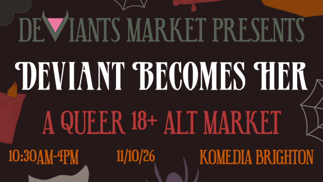 DEVIANT+BECOMES+HER+-+A+Queer+Alternative+Market