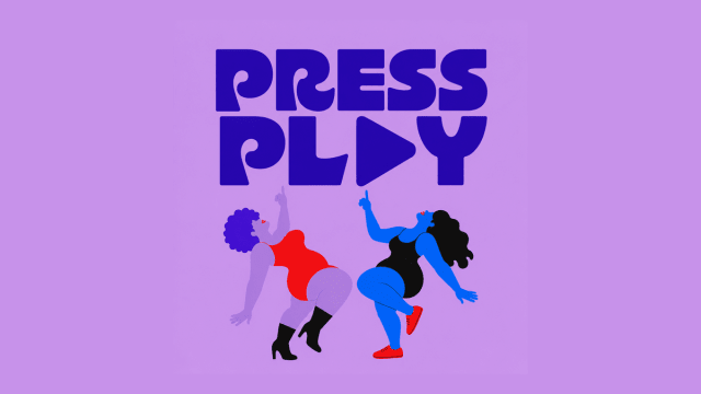 PRESS PLAY #002: Movers & Shakers