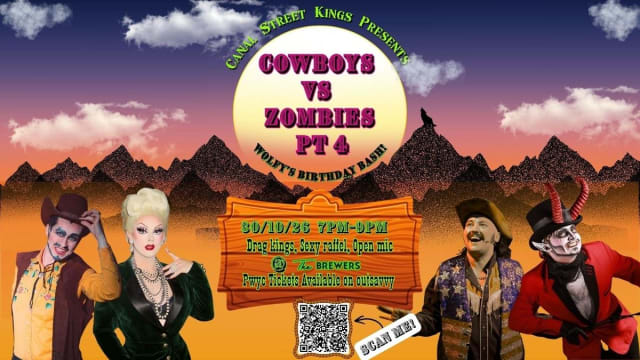 CANAL+STREET+KINGS+PRESENTS%3a+Cowboys+vs+Zombie+Pt+4+(WOLFYS+BIRTHDAY+BASH)