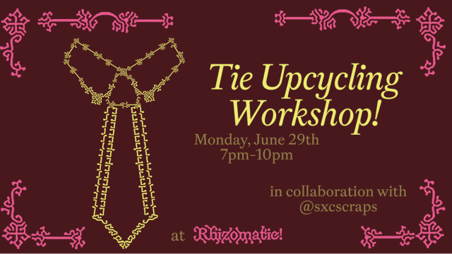 Tie Upcycling Workshop with @sxc.scraps ;)