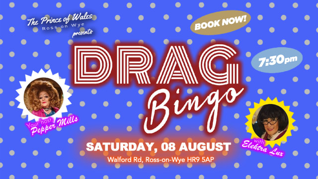 Peppers+Drag+Bingo+at+The+Prince+of+Wales%2c+Ross-on-Wye