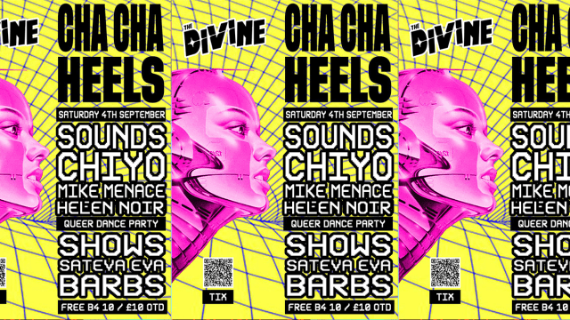 CHA CHA HEELS! 2-FLOOR QUEER DANCE PARTY