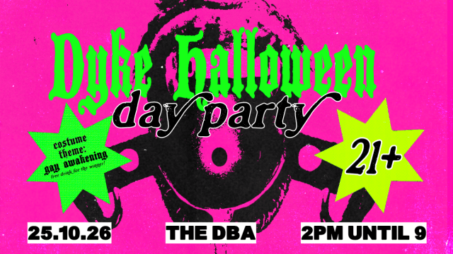 DYKES+WHO+MUNCH+PRESENTS%3a+Dyke+Halloween+Day+Party+