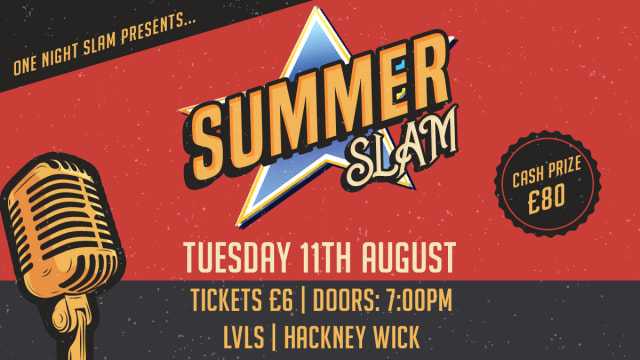 One Night Slam | Summer Slam | August 11th