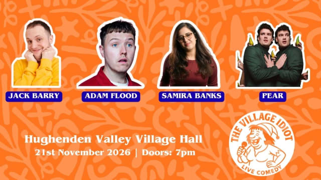 The+Village+Idiot+Comedy+-+Hughenden+Valley