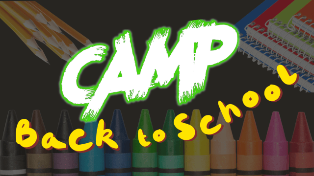 CAMP%3a+Back+to+School