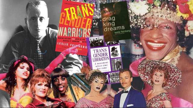 Everyone is Trans: Leslie Feinberg & the Reconstruction of Queer History