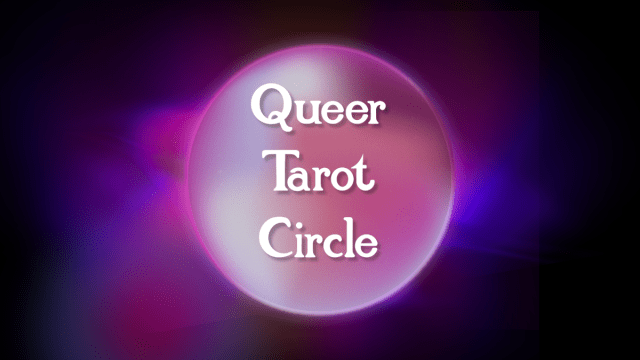 Queer Tarot Circle Gathering