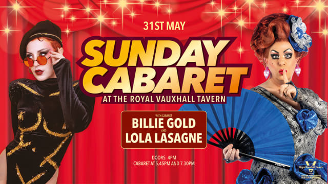 Sunday Cabaret with Lola Lasagne and Billy Gold