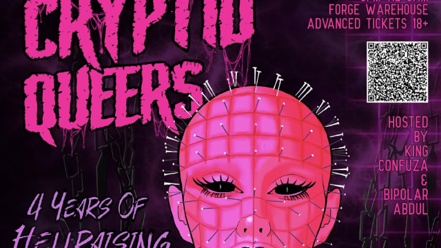 Cryptid+Queers%3a+4+Years+Of+Hellraising+With+Special+Guest+Baby+Tap