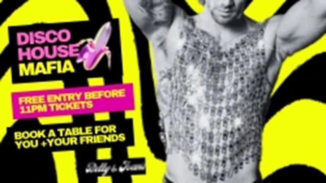 Disco House Mafia // Bank Holiday Special // Free Entry Tickets