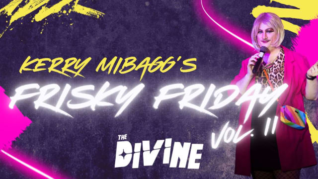 Kerry Mibagg’s Frisky Friday Vol. II