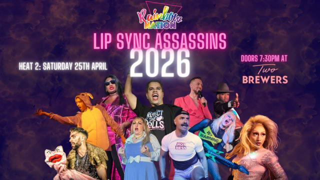 Rainbow Nation's Lip Sync Assassins 2026 - Heat 2