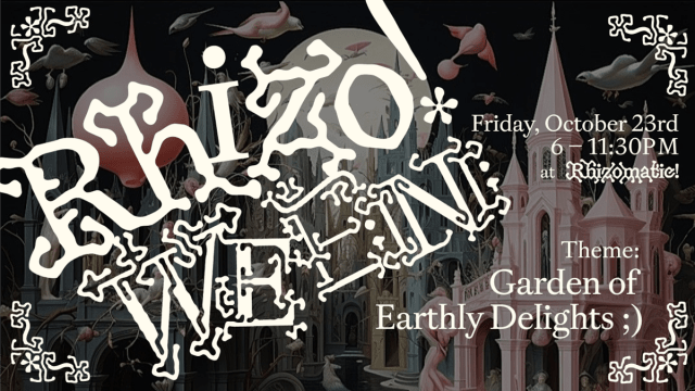 RHIZOWEEN%3a+Garden+of+Earthly+Delights+%3b)