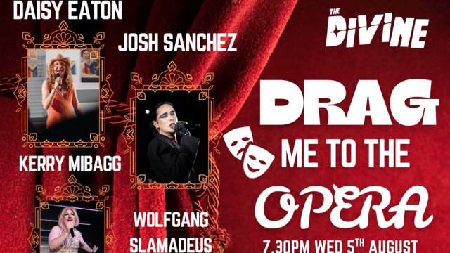 Drag+Me+to+The+Opera+-+Drag+Cabaret+at+The+Divine