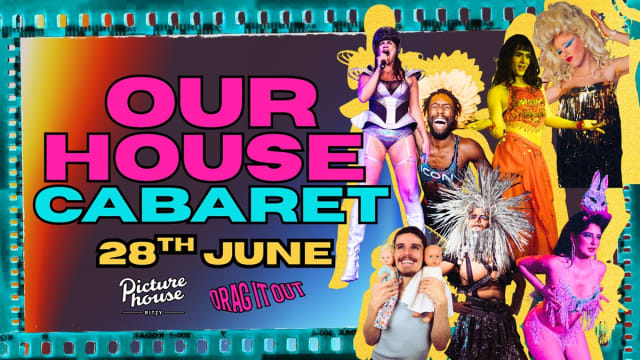 Pride Takeover: Our House Cabaret