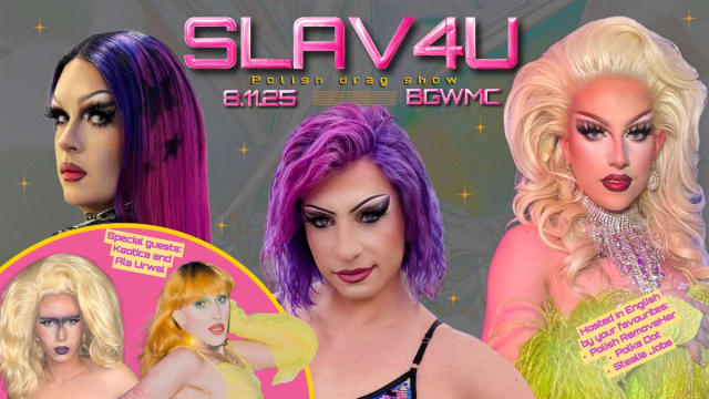SLAV 4 U - Polish Drag Show (Hosted in English!)