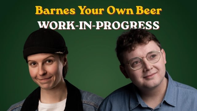 Ciara Barnes & Louis Beer: BYOB (Barnes Your Own Beer)