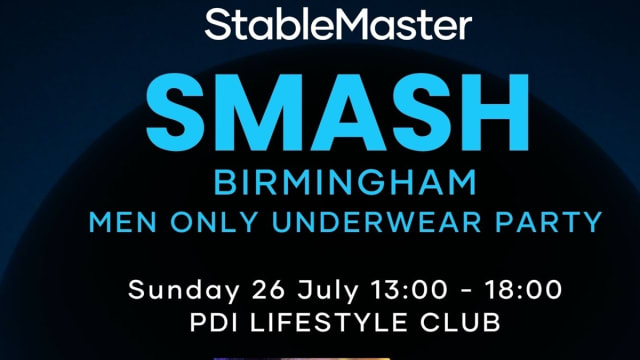 SMASH BIRMINGHAM - UNDERWEAR PARTY for MEN 26 July