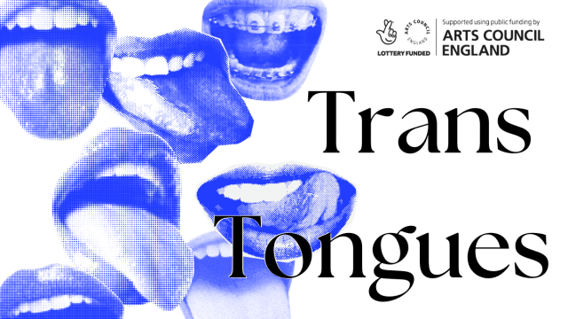 Trans+Tongues%3a+Private+View+%26+Anthology+Launch
