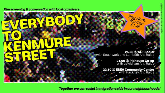 Everybody to Kenmure Street - Community Screening with Lewisham Anti Raids