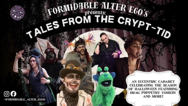 Formidable+Alter+Egos+presents%3a+Tales+from+the+Crypt-tid