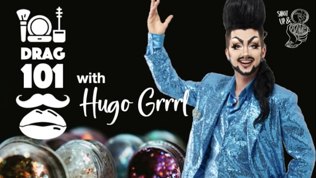Drag+101+with+Hugo+Grrrl+%5bEdinburgh%5d