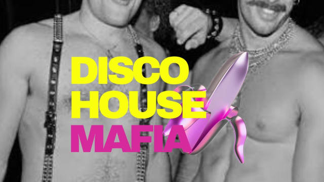 Disco House Mafia // Raven Mandella + Kevin McKay // Free Entry