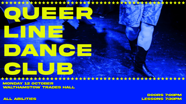 QUEER+LINE+DANCE+CLUB+%40+Walthamstow+Trades+Hall